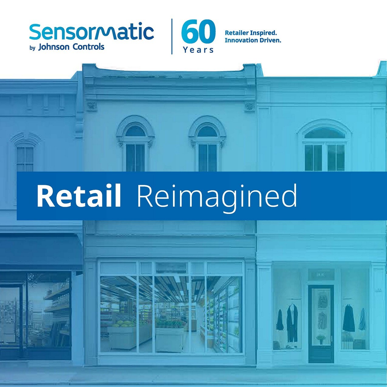 slide 2a retail reimagined and sensormatic 60th anniversary logo on a background of main street storefronts