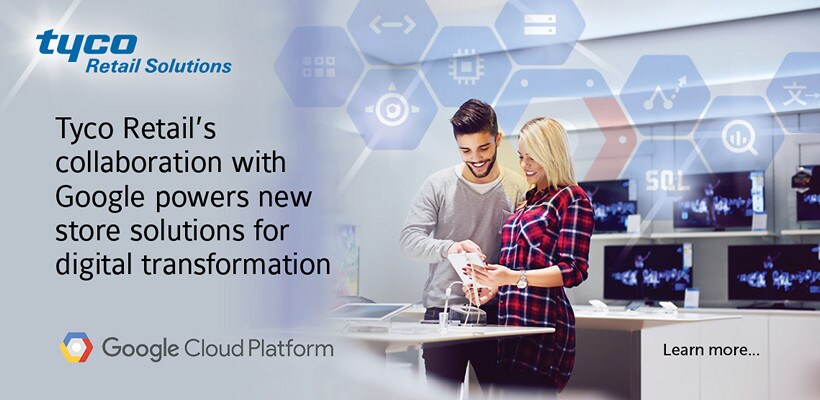 Tyco Retail collaborates with Google Cloud to power new store solutions for digital transformation