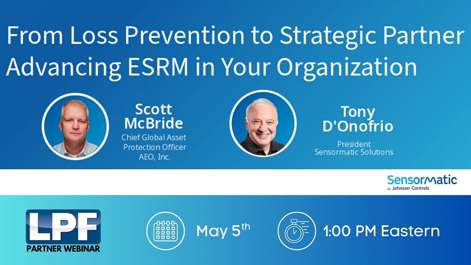 showcard for 5 may 2026 webinar from loss prevention to strategic partner advancing esrm in your organization