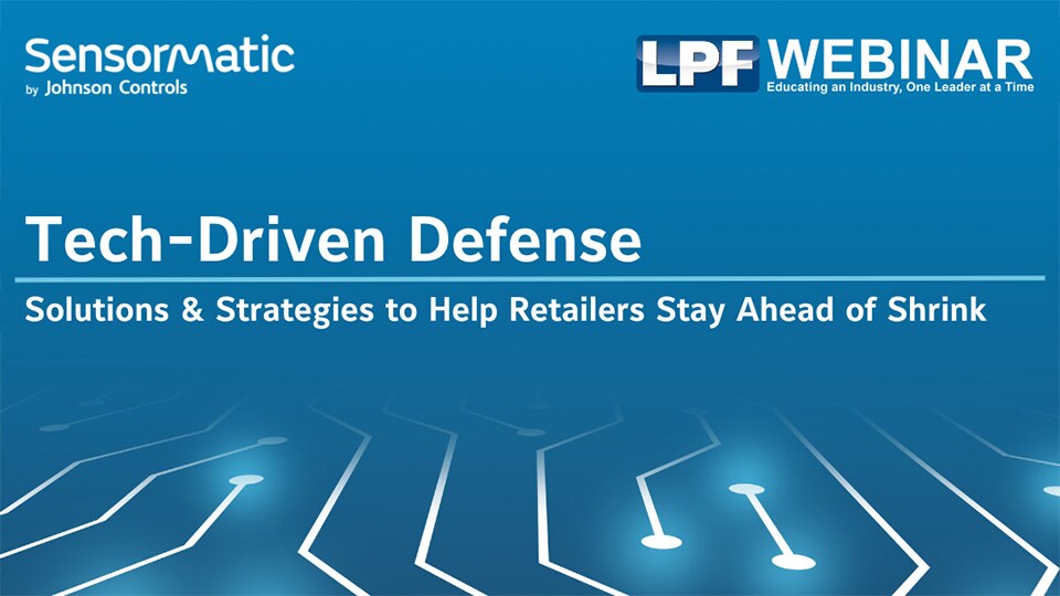 title card for sensormatic lpf webinar tech-driven defense solutions and strategies to help retailers stay ahead of shrink