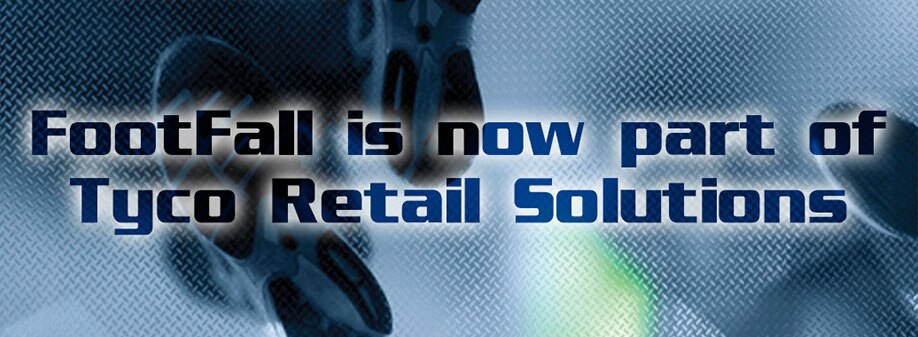 FootFall acquisition by Tyco Retail Solutions opens up a new world of opportunities